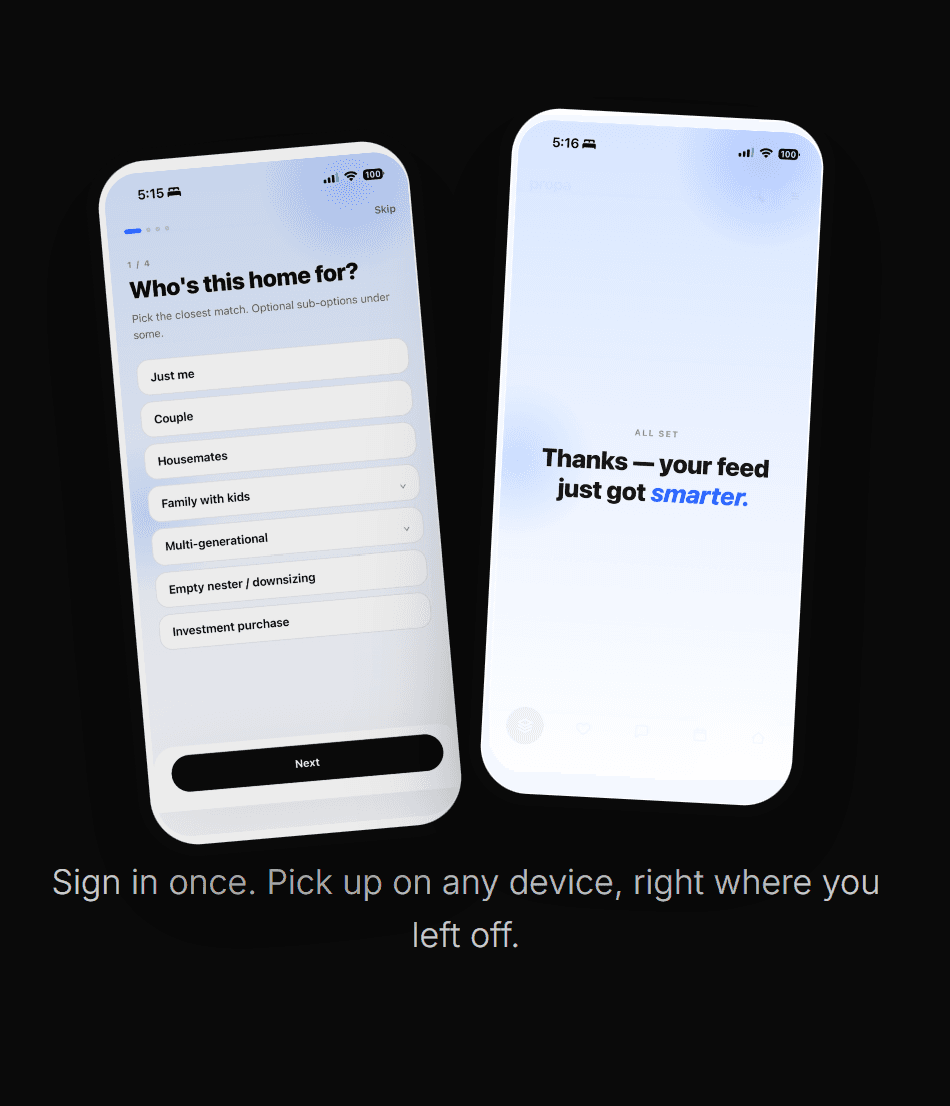 Propa app onboarding: who is this home for?