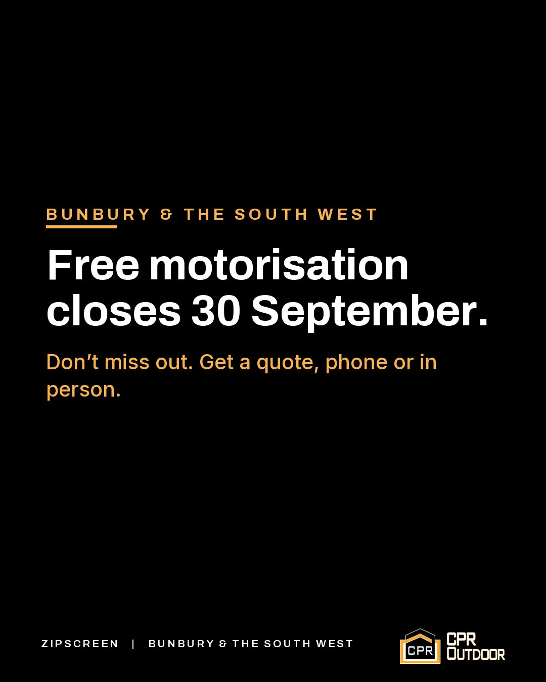 September creative: free motorisation closes 30 September